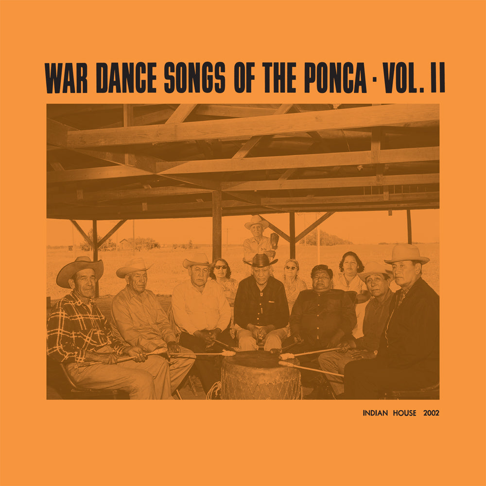 War Dance Songs Of The Ponca - Volume 2 – Indian House Music