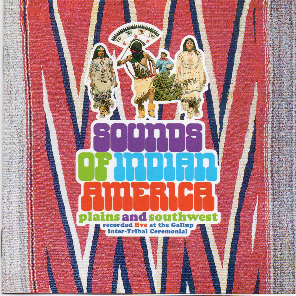 Sounds of Indian America - Plains & Southwest – Indian House Music