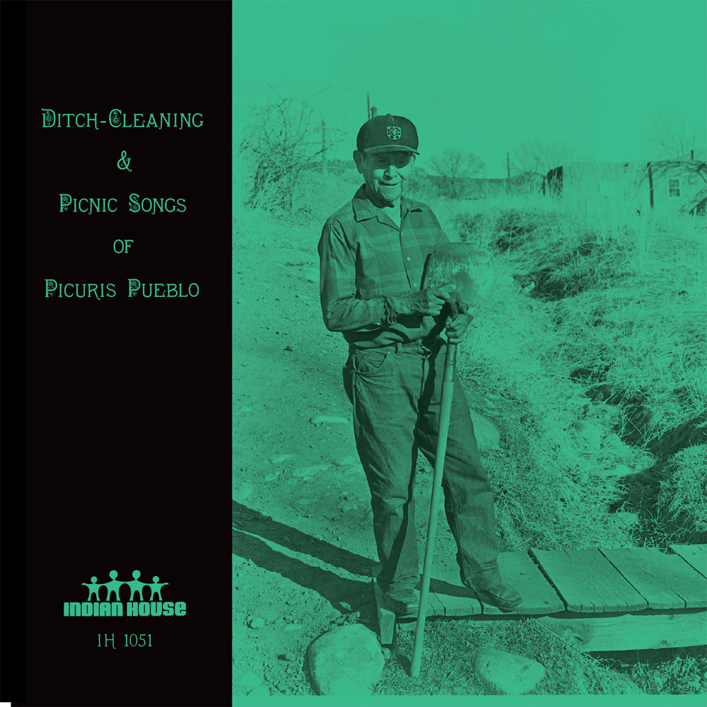 Ditch-Cleaning and Picnic Songs Of Picuris Pueblo