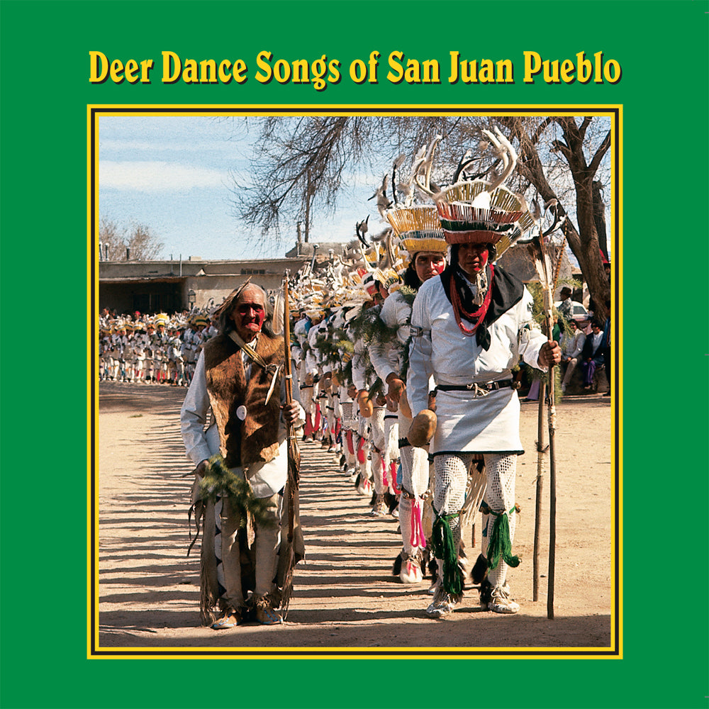 Deer Dance Songs of San Juan Pueblo