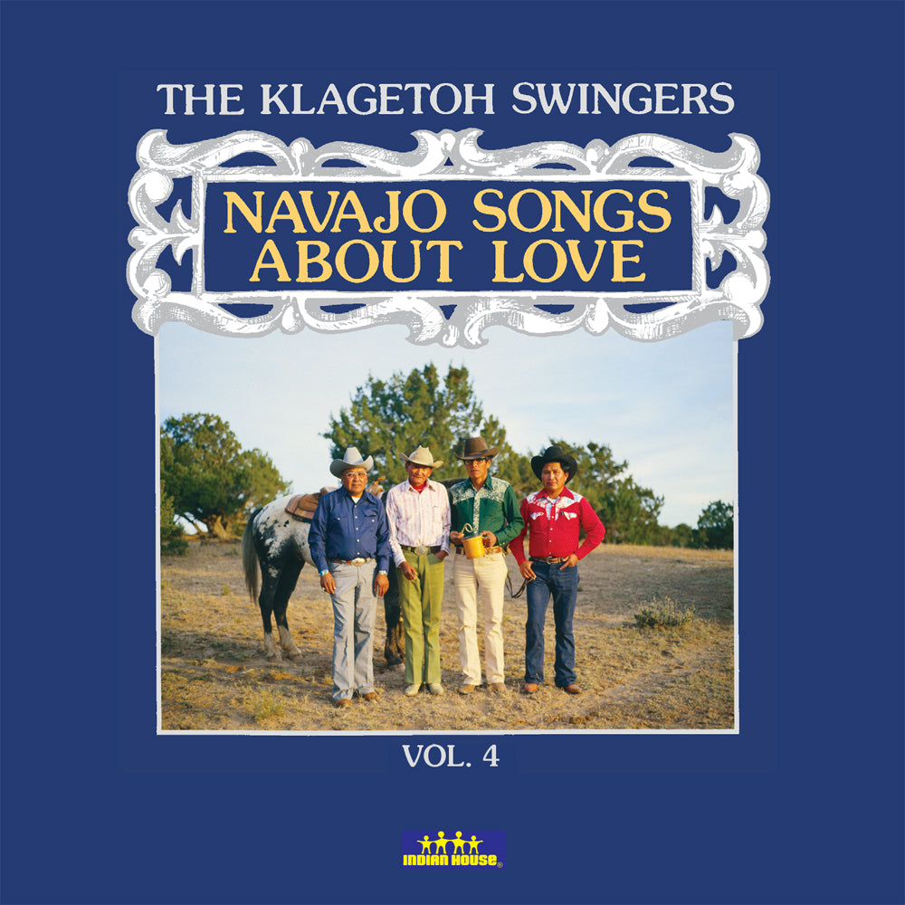 Navajo Songs About Love - The Klagetoh Swingers - Vol. 4