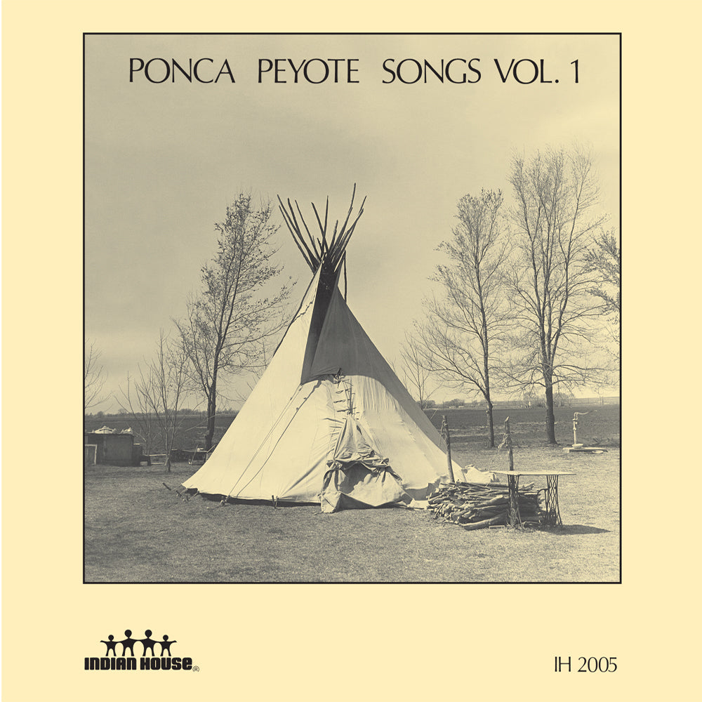 Ponca Peyote Songs - Volume 1