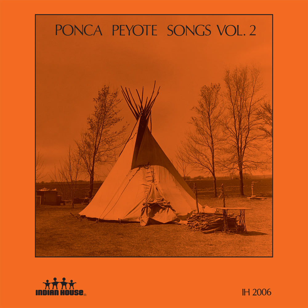 Ponca Peyote Songs - Volume 2