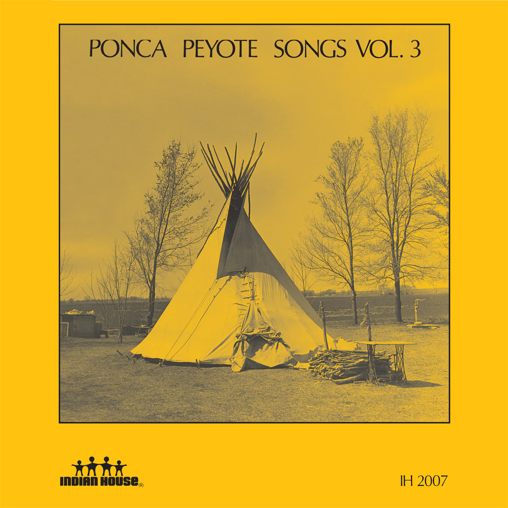 Ponca Peyote Songs - Volume 3