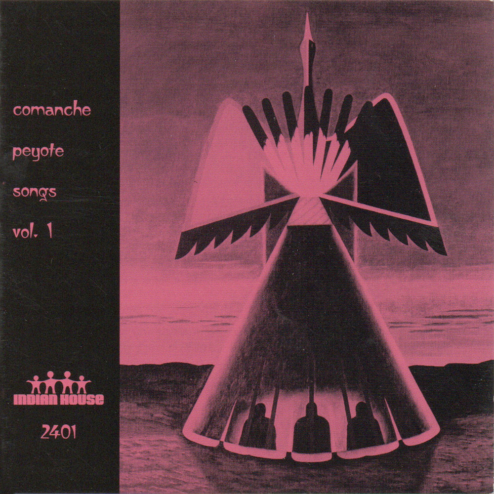 Comanche Peyote Songs - Vol. 1