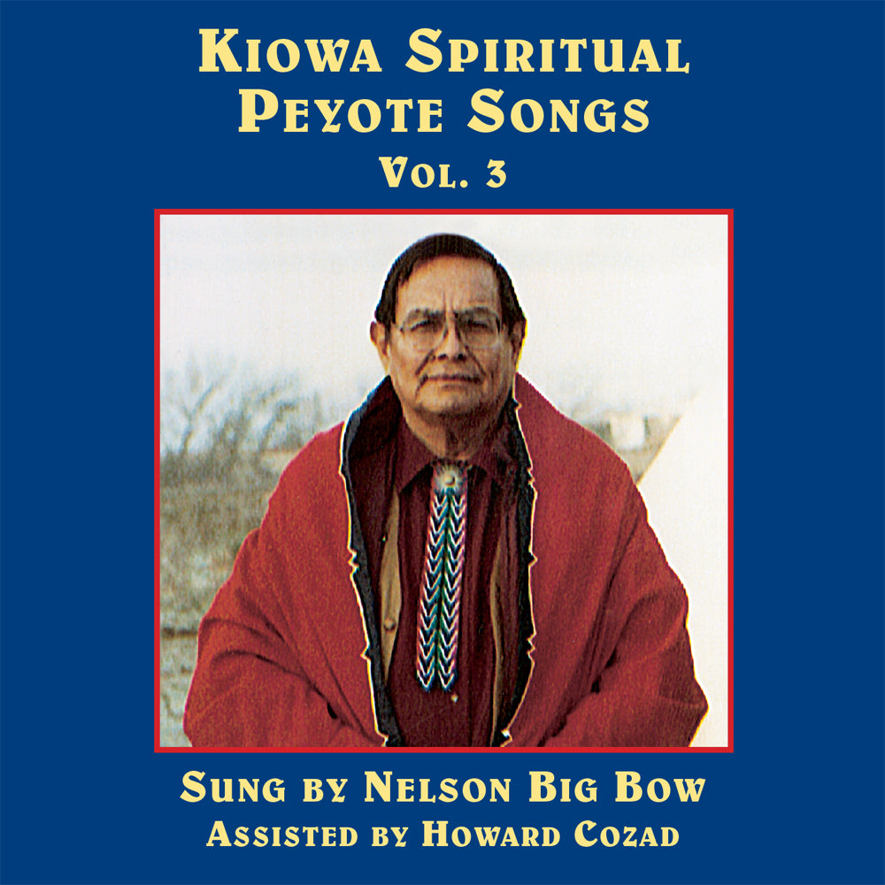 Kiowa Spiritual Peyote Songs - Vol. 3