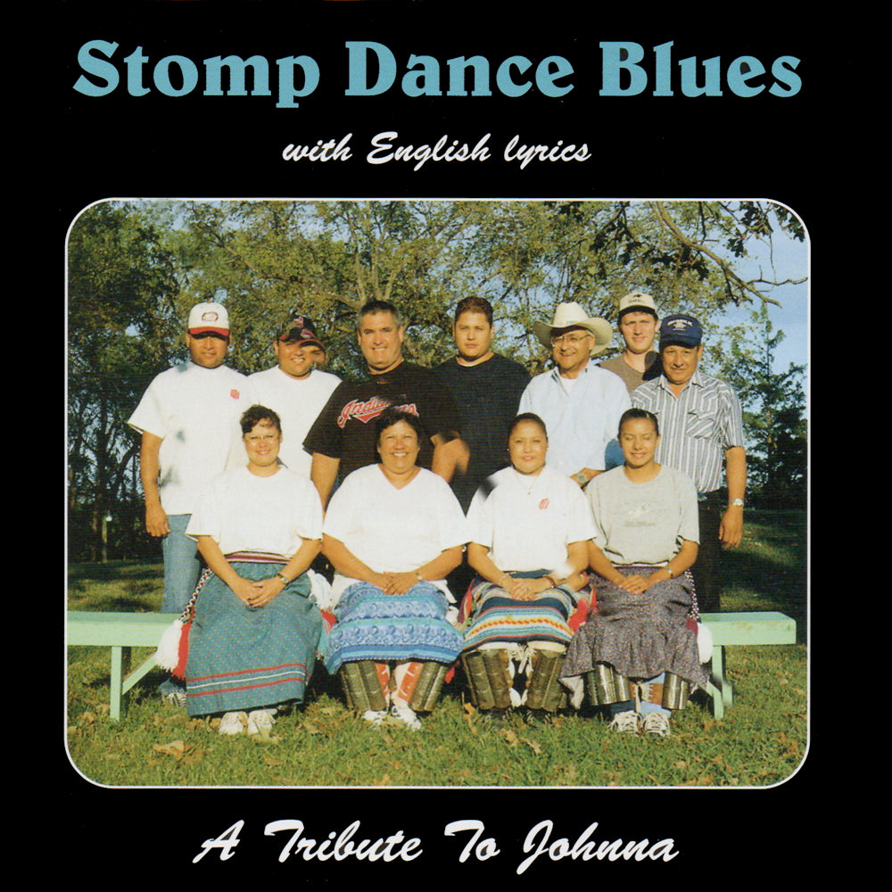 Stomp Dance Blues - A Tribute To Johnna (with English lyrics)