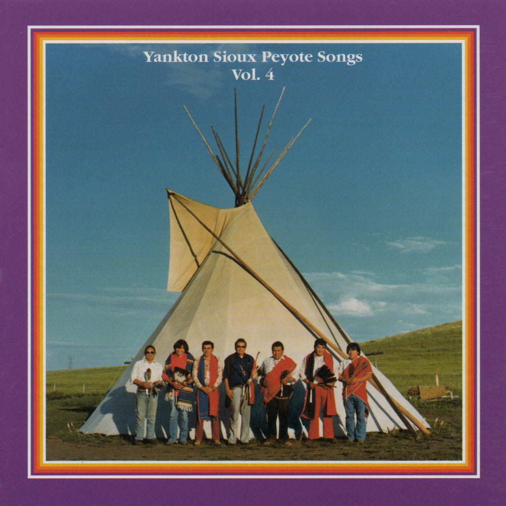 Yankton Sioux Peyote Songs - Vol. 4