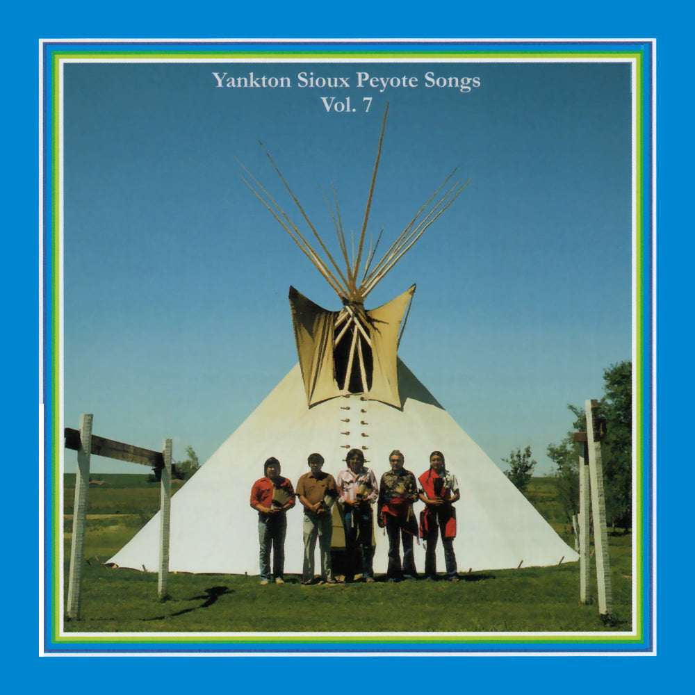 Yankton Sioux Peyote Songs - Vol. 7