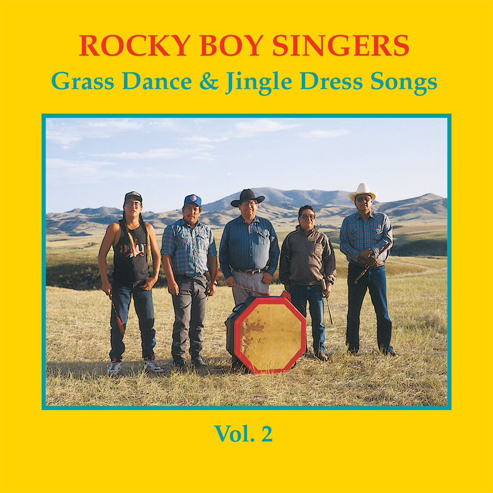 Rocky Boy Singers - Grass Dance & Jingle Dress Songs - Volume 2